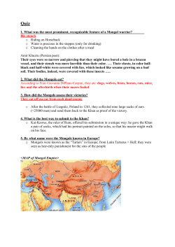 1. What was the most prominent, recognizable feature of a Mongol
