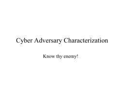 Cyber Adversary Characterization