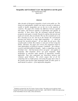 Inequality and Gresham`s Law: the bad drives out the good