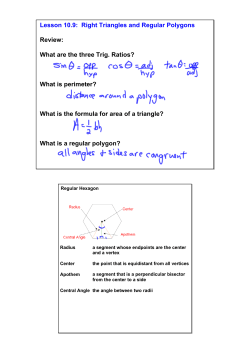 Lesson 10.9: Right Triangles and Regular Polygons Review: What