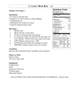 LEAFY WON BOK Number of servings: 6 Ingredients: 1 (14