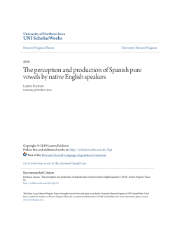 The perception and production of Spanish pure vowels