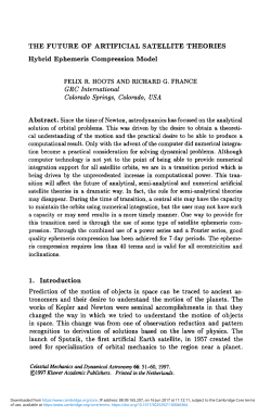 THE FUTURE OF ARTIFICIAL SATELLITE THEORIES Hybrid