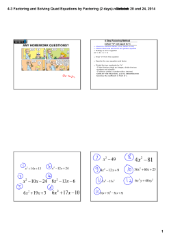 4-3 Factoring and Solving Quad Equations by Factoring (2 days