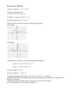 Review for test 1 (MW-TR) 1) Factor completely x3+ 7x2 &ndash; 4x