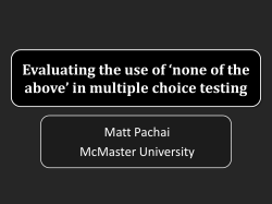 Evaluating the use of `none of the above` in multiple choice testing