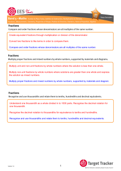 Create equivalent fractions through multiplication or division of the