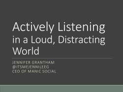 Actively Listening in a Loud, Distracting World