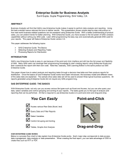 Analysis and Reporting Made Easier using Enterprise Guide