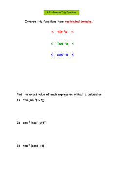 2 &le; sin-1x &le; /2 - /2 &le; tan-1x &le; /2 0 &le; cos-1x