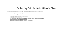 Gathering Grid for Daily Life of a Slave