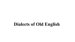 Dialects of Old English