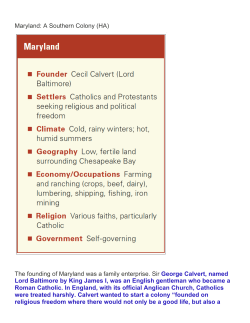 The founding of Maryland was a family enterprise. Sir George
