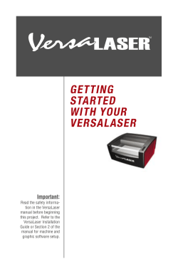 GETTING STARTED WITH YOUR VERSALASER