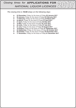 Closing times for APPLICATIONS FOR LIQUOR LICENCES