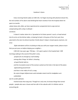 Caedmon`s Hymn Every morning Charlie wakes at 4:00 A.M., his