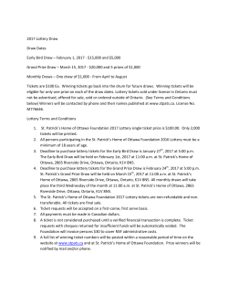 2017 Lottery Draw Draw Dates Early Bird Draw – February 1, 2017