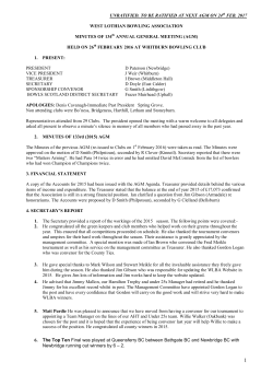 UNRATIFIED. TO BE RATIFIED AT NEXT AGM ON 24th FEB. 2017