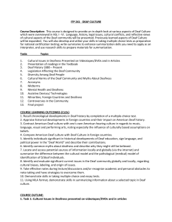 ITP 241 - DEAF CULTURE Course Description: This course is