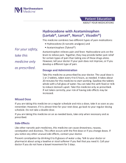 Hydrocodone with Acetaminophen (Lortab&reg;, Lorcet&reg;, Norco