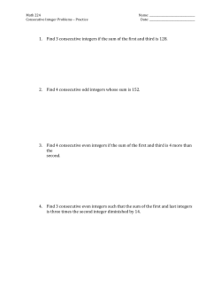 1. Find 3 consecutive integers if the sum of the first and third is 128