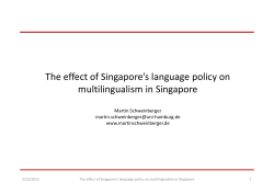 The effect of Singapore`s language policy on multilingualism in