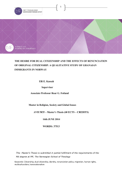 THE DESIRE FOR DUAL CITIZENSHIP AND THE EFFECTS OF