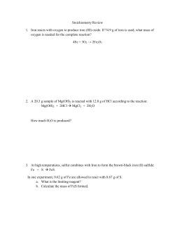 Stoichiometry Review 1. Iron reacts with oxygen to produce iron (III
