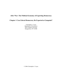 After War: The Political Economy of Exporting Democracy Chapter 1