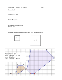 Class Notes &ndash; Similarity of Polygons Date Lesson Goal &ndash; Congruent