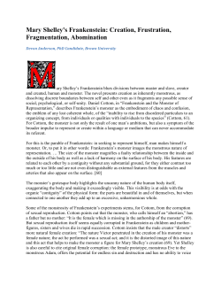 Mary Shelley`s Frankenstein: Creation, Frustration, Fragmentation