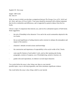 English 101: first essay length: 1200 words due: June 26 Write an