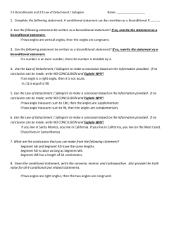 1. Complete the following statement: A conditional statement can be