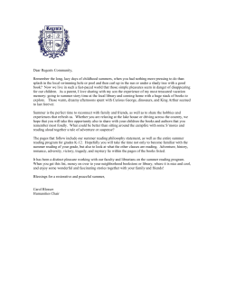 Dear Regents Community, Remember the long, lazy days of