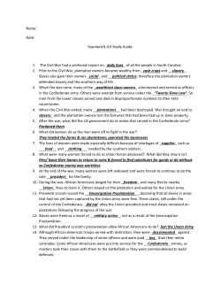 Name: Date: Standard 8-4.6 Study Guide: 1. The Civil War had a
