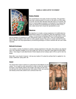 DANIELLE JWEID ARTIST STATEMENT Theme / Premise The