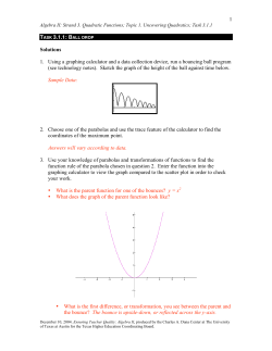 1 TASK 3.1.1: BALL DROP Solutions 1. Using a graphing calculator