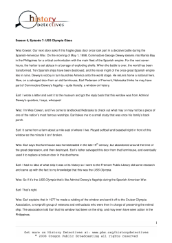 Season 6, Episode 7: USS Olympia Glass Wes Cowan: Our next