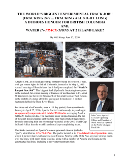 THE WORLD`S BIGGEST EXPERIMENTAL FRACK JOB