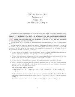 CSC165, Summer 2014 Assignment 1 Weight: 3% Due May 23rd, 2