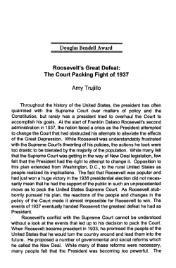 Roosevelt`s Great Defeat: The Court Packing Fight of 1937