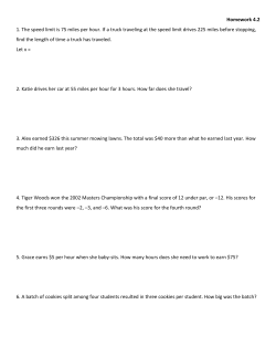 Homework 4.2 1. The speed limit is 75 miles per hour. If a truck