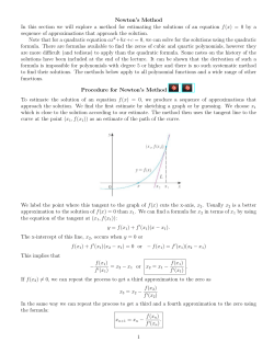 Newton`s Method In this section we will explore a method for