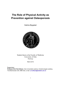 The Role of Physical Activity as Prevention against Osteoporosis