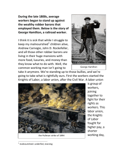 During the late 1800s, average workers began to stand up against