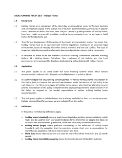 LOCAL PLANNING POLICY 26.0 &ndash; Holiday Homes 1.0 Background