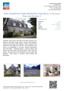 THE CHARM OF THIS PROPERTY FOR REAL !! On more than one
