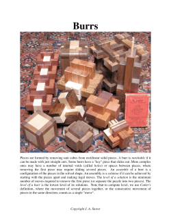 Copyright JA Storer Pieces are formed by removing unit cubes from