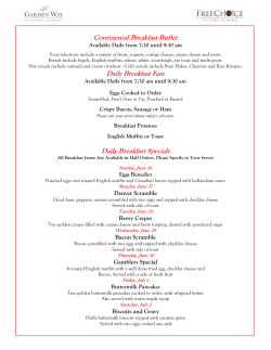 Continental Breakfast Buffet Daily Breakfast Fare Daily Breakfast