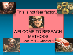 This is not fear factor&hellip;. WELCOME TO RESEACH METHODS